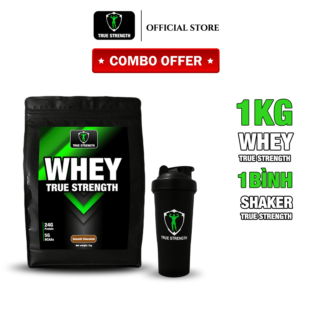 [COMBO] Whey True Strength - Tăng Cơ Giảm Mỡ - Loại 1kg - Kèm Bình Lắc